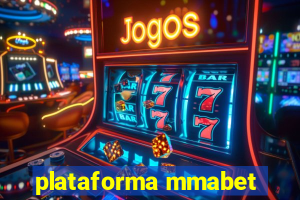 plataforma mmabet